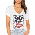 The 90s Were All That – Retro 1990s Nostalgia Tee Women's Jersey Short Sleeve Deep V-Neck Tshirt The 90s Were All That – Retro 1990s Nostalgia Tee Women's Jersey Short Sleeve Deep V-Neck Tshirt