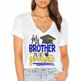 My Brother Is A Graduate Shirt Matching Family Graduation Women's Jersey Short Sleeve Deep V-Neck Tshirt