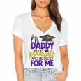 My Daddy Is A Graduate Shirt Matching Family Graduation Women's Jersey Short Sleeve Deep V-Neck Tshirt