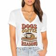 Dogs Coffee Reading Book Lover Women's Jersey Short Sleeve Deep V-Neck Tshirt