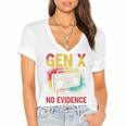 Gen X Lots Of Memories No Evidence Retro Nostalgia Humor Women's Jersey Short Sleeve Deep V-Neck Tshirt