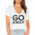 Go Away Sarcastic Antisocial Introvert Saying Women's Jersey Short Sleeve Deep V-Neck Tshirt Go Away Sarcastic Antisocial Introvert Saying Women's Jersey Short Sleeve Deep V-Neck Tshirt