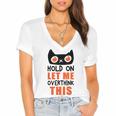 Hold On Let Me Overthink This Anxiety Introvert Overthinking Women's Jersey Short Sleeve Deep V-Neck Tshirt Hold On Let Me Overthink This Anxiety Introvert Overthinking Women's Jersey Short Sleeve Deep V-Neck Tshirt