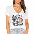 Imagine Being Afraid Of Drag Queens & Books Equality Women's Jersey Short Sleeve Deep V-Neck Tshirt