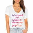 Introverted Willing To Discuss Papitese Introvert Women's Jersey Short Sleeve Deep V-Neck Tshirt Introverted Willing To Discuss Papitese Introvert Women's Jersey Short Sleeve Deep V-Neck Tshirt