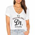 It's Miss Ms Mrs Dr Actually Doctor Graduation Women Women's Jersey Short Sleeve Deep V-Neck Tshirt