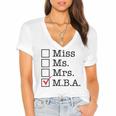 MBA Graduates Miss Ms Mrs MBA MBA Graduation Meme Women's Jersey Short Sleeve Deep V-Neck Tshirt