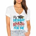 My Mommy Is A Graduate Shirt Matching Family Graduation Women's Jersey Short Sleeve Deep V-Neck Tshirt