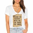 Old People Joke Please Be Patient With Me I'm From The 1900s Women's Jersey Short Sleeve Deep V-Neck Tshirt