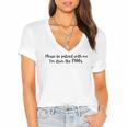 Be Patient With Me I'm From The 1900s Gen X Millennial Women's Jersey Short Sleeve Deep V-Neck Tshirt Be Patient With Me I'm From The 1900s Gen X Millennial Women's Jersey Short Sleeve Deep V-Neck Tshirt