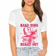 Read Your Heart Out Valentines Day Book Lover Bookish Teach Women's Jersey Short Sleeve Deep V-Neck Tshirt