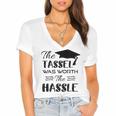The Tassel Was Worth The Hassle Shirt Graduation TShirt Women's Jersey Short Sleeve Deep V-Neck Tshirt