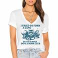 I Tried To Form A Gang But It Turned Into A Book-Club Reader Premium Tri-Blend Women's Jersey Short Sleeve Deep V-Neck Tshirt