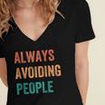 Always Avoiding People Shy Introvert Women's Jersey Short Sleeve Deep V-Neck Tshirt