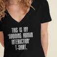 This Is My Avoiding Human Interaction Anti Social Introvert Women's Jersey Short Sleeve Deep V-Neck Tshirt This Is My Avoiding Human Interaction Anti Social Introvert Women's Jersey Short Sleeve Deep V-Neck Tshirt