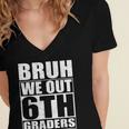 Bruh We Out 6th Graders Sixth Grade Graduation Class Of 2025 Women's Jersey Short Sleeve Deep V-Neck Tshirt