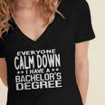 Calm Down I Have A Bachelor's Degree Graduation Fun T-Shirt Women's Jersey Short Sleeve Deep V-Neck Tshirt