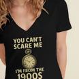 You Can't Scare Me I'm From The 1900s Vintage Pocket Watch Women's Jersey Short Sleeve Deep V-Neck Tshirt