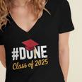 Class Of 2025 Graduation Hashtag DONE Graduate Women's Jersey Short Sleeve Deep V-Neck Tshirt