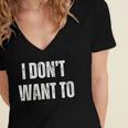 I Don't Want To Sarcastic Anti Social Introvert Women's Jersey Short Sleeve Deep V-Neck Tshirt