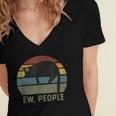 Ew People Cat Lazy Introvert Anti Social Women's Jersey Short Sleeve Deep V-Neck Tshirt Ew People Cat Lazy Introvert Anti Social Women's Jersey Short Sleeve Deep V-Neck Tshirt