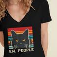 Ew People Cat Saying Introvert Women Men Kids Women's Jersey Short Sleeve Deep V-Neck Tshirt Ew People Cat Saying Introvert Women Men Kids Women's Jersey Short Sleeve Deep V-Neck Tshirt