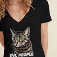 Ew People Cat Tabby Cat Antisocial Grumpy Introvert Women's Jersey Short Sleeve Deep V-Neck Tshirt Ew People Cat Tabby Cat Antisocial Grumpy Introvert Women's Jersey Short Sleeve Deep V-Neck Tshirt