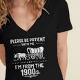 Fun Classic Please Be Patient With Me I'm From The 1900s Women's Jersey Short Sleeve Deep V-Neck Tshirt