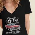 Fun Vintage Car Please Be Patient With Me I'm From The 1900s Women's Jersey Short Sleeve Deep V-Neck Tshirt Fun Vintage Car Please Be Patient With Me I'm From The 1900s Women's Jersey Short Sleeve Deep V-Neck Tshirt