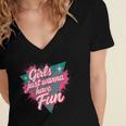 Girls Just Wanna Have Fun Retro 80s Nostalgia Night Out Women's Jersey Short Sleeve Deep V-Neck Tshirt