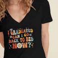 I Graduated Can I Go Back To Bed Now Graduation Groovy Women's Jersey Short Sleeve Deep V-Neck Tshirt