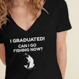 I Graduated Can I Go Fishing Graduation T-Shirt Women's Jersey Short Sleeve Deep V-Neck Tshirt