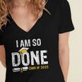 Graduation Class Of 2025 I Am So Done Graduation Women's Jersey Short Sleeve Deep V-Neck Tshirt