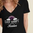 Graduation For Nurses Day Shift Is For Sissies Women's Jersey Short Sleeve Deep V-Neck Tshirt