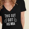 This Guy Got His MBA MBA Graduation T-Shirt Women's Jersey Short Sleeve Deep V-Neck Tshirt