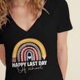 HAPPY LAST OF DAY SCHOOL Rainbow Teacher Student Graduation Women's Jersey Short Sleeve Deep V-Neck Tshirt