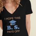 I Hope This BS Pays Off Graduation College Bachelor Degree Women's Jersey Short Sleeve Deep V-Neck Tshirt