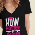 Now Hotter Two Degree Graduation Her Friends Cute 2020 Women's Jersey Short Sleeve Deep V-Neck Tshirt