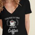 I'd Rather Stay Home And Drink Coffee Introvert Caffeine Pun Women's Jersey Short Sleeve Deep V-Neck Tshirt