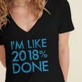 I'm Like 2018 Done High School Grad Graduation Shirt Women's Jersey Short Sleeve Deep V-Neck Tshirt