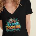 I'm Done Peopling Introvert Sloth Women's Jersey Short Sleeve Deep V-Neck Tshirt
