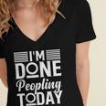 I'm Done Peopling Today Introvert Women's Jersey Short Sleeve Deep V-Neck Tshirt