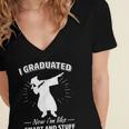 Now I'm Like Smart And Stuff Funny Graduation Tshirt Women's Jersey Short Sleeve Deep V-Neck Tshirt