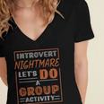 Introvert Nightmare Let's Do A Group Activity Introverted Women's Jersey Short Sleeve Deep V-Neck Tshirt Introvert Nightmare Let's Do A Group Activity Introverted Women's Jersey Short Sleeve Deep V-Neck Tshirt