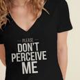 Introvert Saying Please Dont Perceive Me Social Humor Women's Jersey Short Sleeve Deep V-Neck Tshirt Introvert Saying Please Dont Perceive Me Social Humor Women's Jersey Short Sleeve Deep V-Neck Tshirt