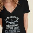 Im An Introvert Unless You Talk About Clarinets Women's Jersey Short Sleeve Deep V-Neck Tshirt