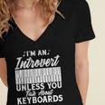 Im An Introvert Unless You Talk About Keyboards Player Women's Jersey Short Sleeve Deep V-Neck Tshirt