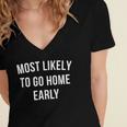 Introverted Homebody Humor Most Likely To Go Home Early Joke Women's Jersey Short Sleeve Deep V-Neck Tshirt Introverted Homebody Humor Most Likely To Go Home Early Joke Women's Jersey Short Sleeve Deep V-Neck Tshirt