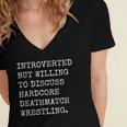 Introverted But Willing To Discuss Deathmatch Wrestling Women's Jersey Short Sleeve Deep V-Neck Tshirt Introverted But Willing To Discuss Deathmatch Wrestling Women's Jersey Short Sleeve Deep V-Neck Tshirt