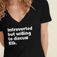 Introverted But Willing To Discuss Elk Introvert Women's Jersey Short Sleeve Deep V-Neck Tshirt Introverted But Willing To Discuss Elk Introvert Women's Jersey Short Sleeve Deep V-Neck Tshirt